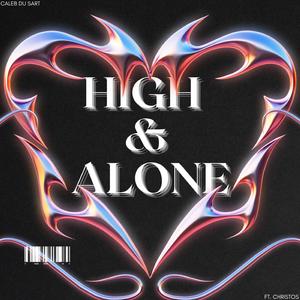 High & Alone (feat. Christos)