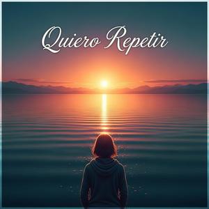 quiero repetir