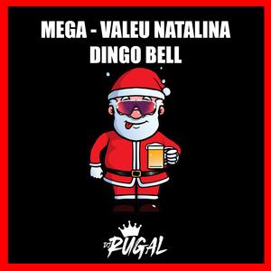 MEGA VALEU NATALINA (DINGO BELL)
