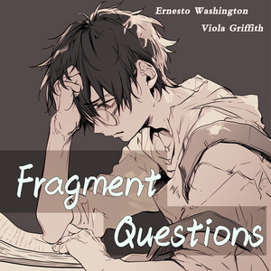 Fragment Questions (Male Version)