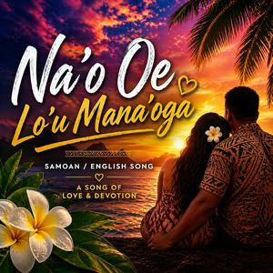 NA'O OE LO'U MANA'OGA
