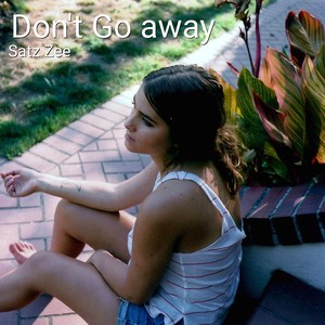 Don't Go Away