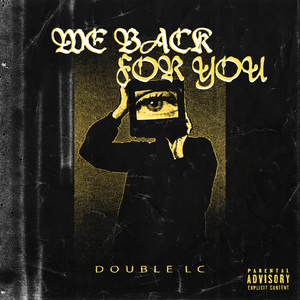 WE BACK FOR YOU