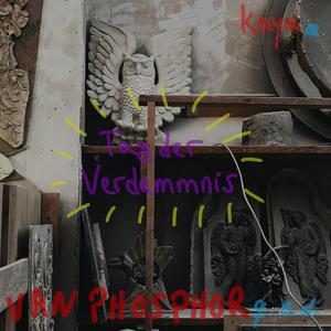 Tag der Verdammnis (feat. VAN PHOSPHOR)