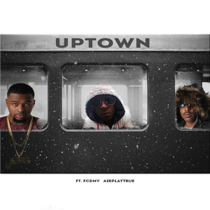 Uptown (feat. Fcdmv & Airplaytrue)