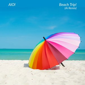 Beach Trip! (Ai Remix)
