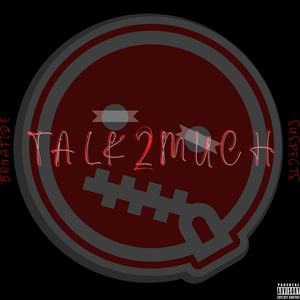 Talk2much