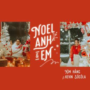 Noel, Anh Và Em