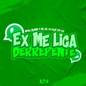 Ex Me Liga Derrepente