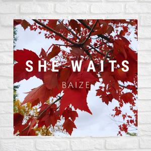 She Waits
