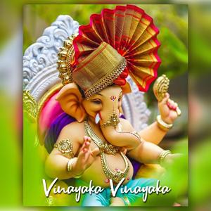 Vinayaka Vinayaka