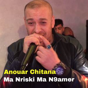 Ma Nriski Ma N9amer