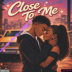Close to Me