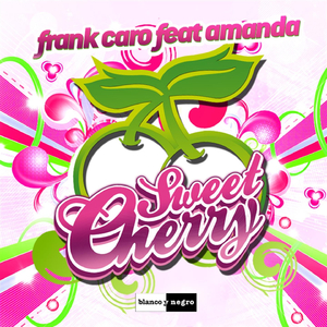 Sweet Cherry (Frank Caro Remix)