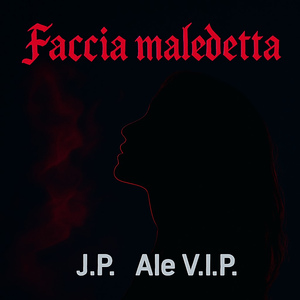 FACCIA MALEDETTA