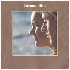 Uncommitted