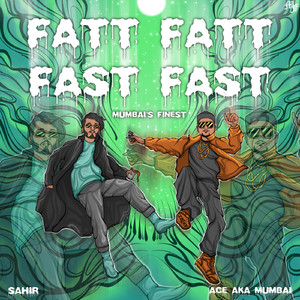 Fatt Fatt Fast Fast