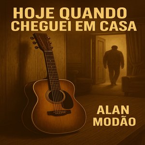 Hoje Quando Eu Cheguei em Casa