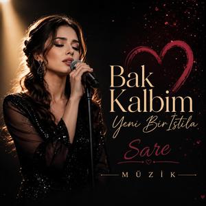 BAK KALBİM YENİ BİR İSTİLA | Sare Müzik (Anatolian)