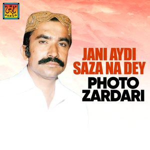Jani Aydi Saza Na Dey