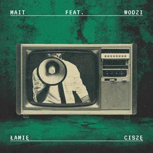 Łamię ciszę (feat. Wodzi)