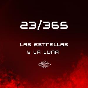 23/365 Las Estrellas Y La Luna
