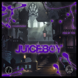 JuiceBoy（Prod By TYRX）