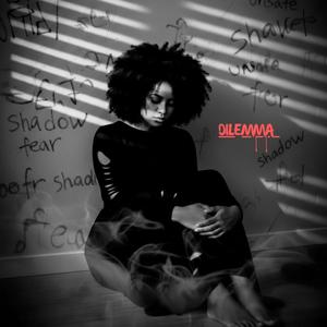 DILEMMA