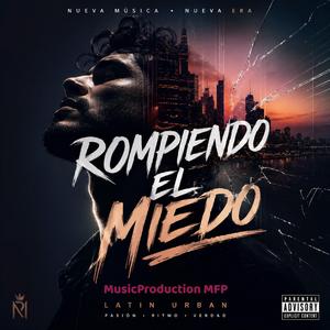 Rompiendo el Miedo