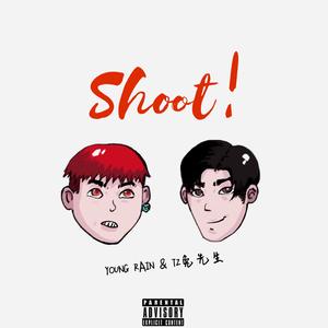 Shoot!