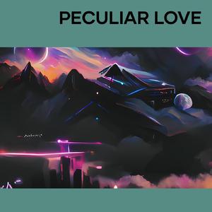Peculiar Love