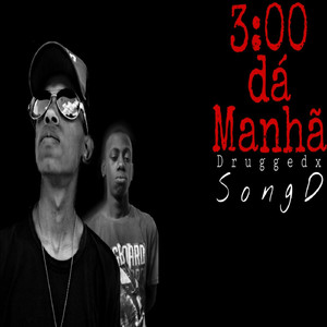3:00 da Manhã