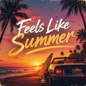 Feels Like Summer