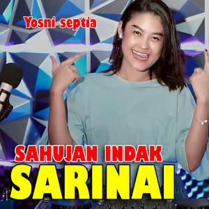 SAHUJAN INDAK SARINAI