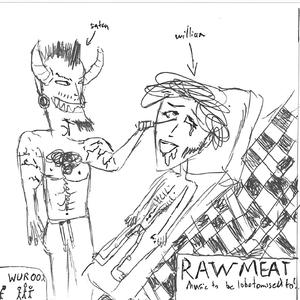 Raw Meat/Intro