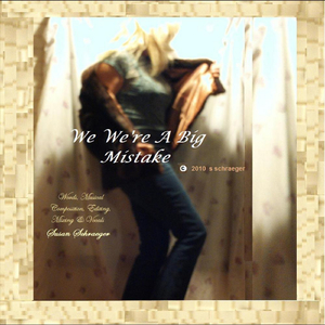 We We're A Big Mistake