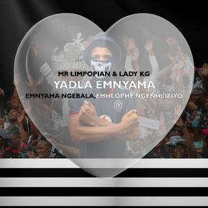 Yadla Emnyama (Emnyama Ngebala,Emhlophe Ngenhliziyo) (feat. Lady KG)