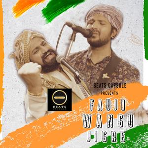 Fauji Wangu Jigre (feat. Monu Rathod)