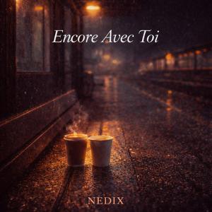 Encore Avec Toi