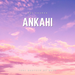 Ankahi