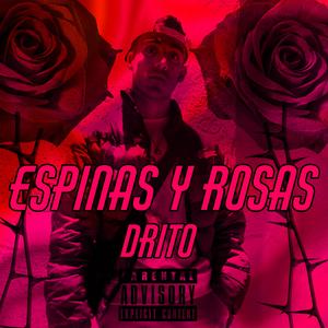 Espinas Y Rosas