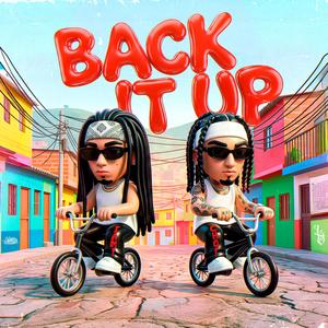 BACK IT UP!