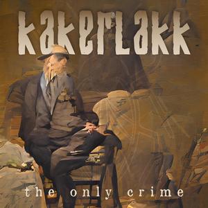 The Only Crime (Single Version)