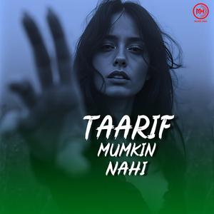 Taarif Mumkin Nahi