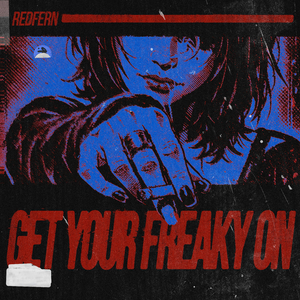 Get Your Freaky On