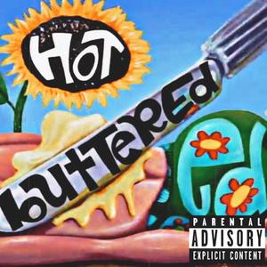 Hot Butter (feat. Rxck Head, DTC Vibe & LilTito)