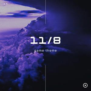 11/8 (Game Theme)