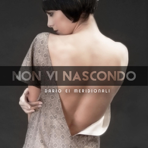 Non vi nascondo