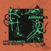 Life on Planets - Airwaves