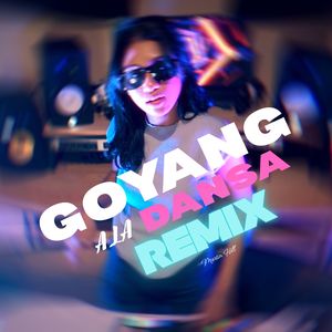 Goyang Ala Dansa (Remix)